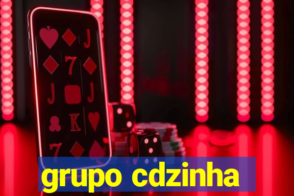 grupo cdzinha